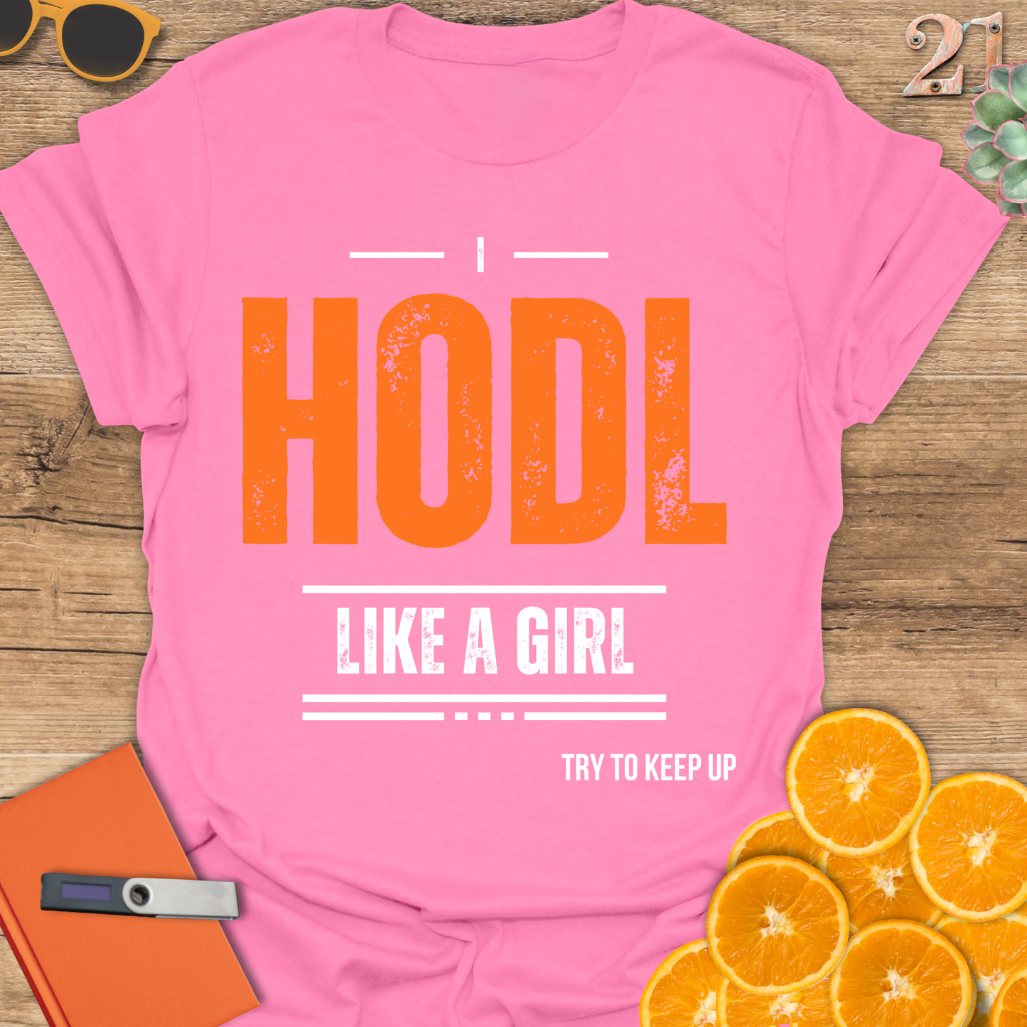 I HODL like a girl Unisex T-Shirt