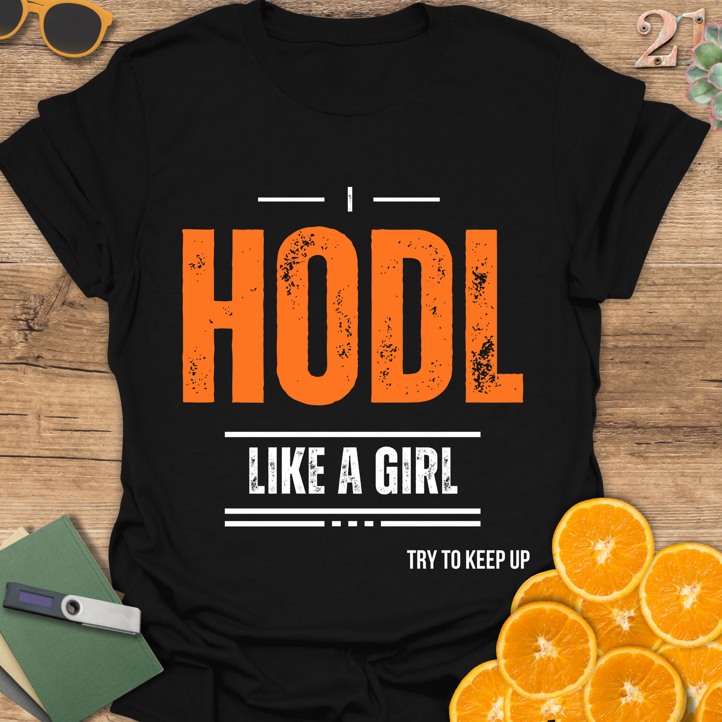 I HODL like a girl Unisex T-Shirt