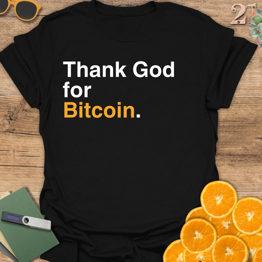 Thank God for Bitcoin T-Shirt