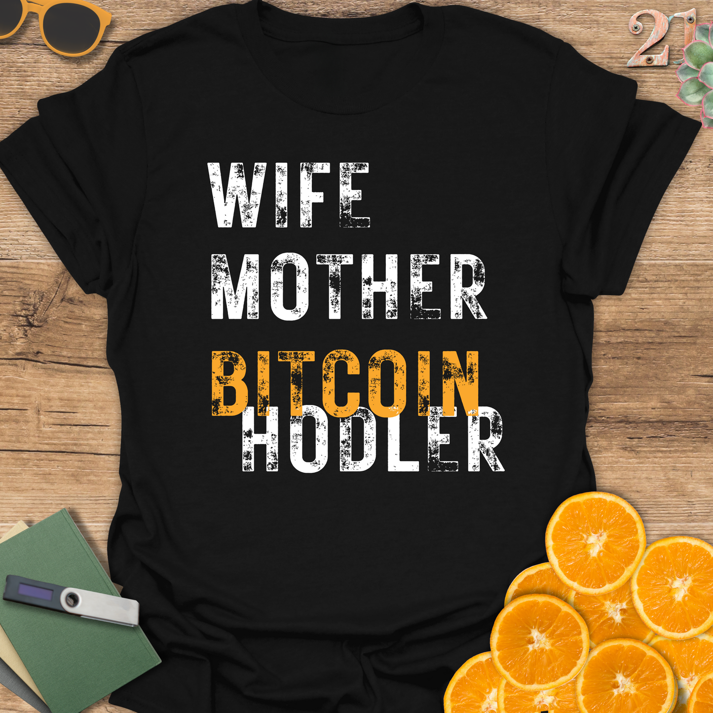 Bitcoin Hodler Unisex T-Shirt - Ideal for Wife Moms