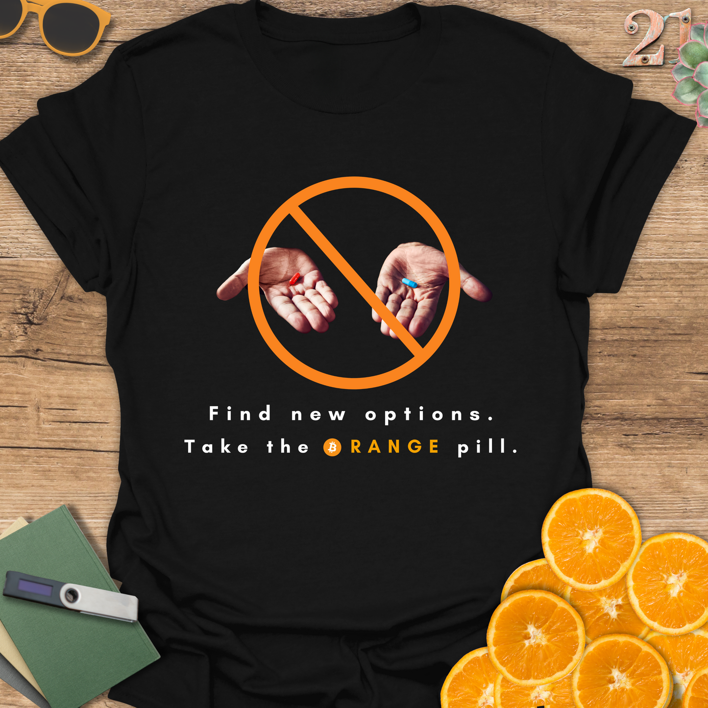 Take the orange pill T-Shirt