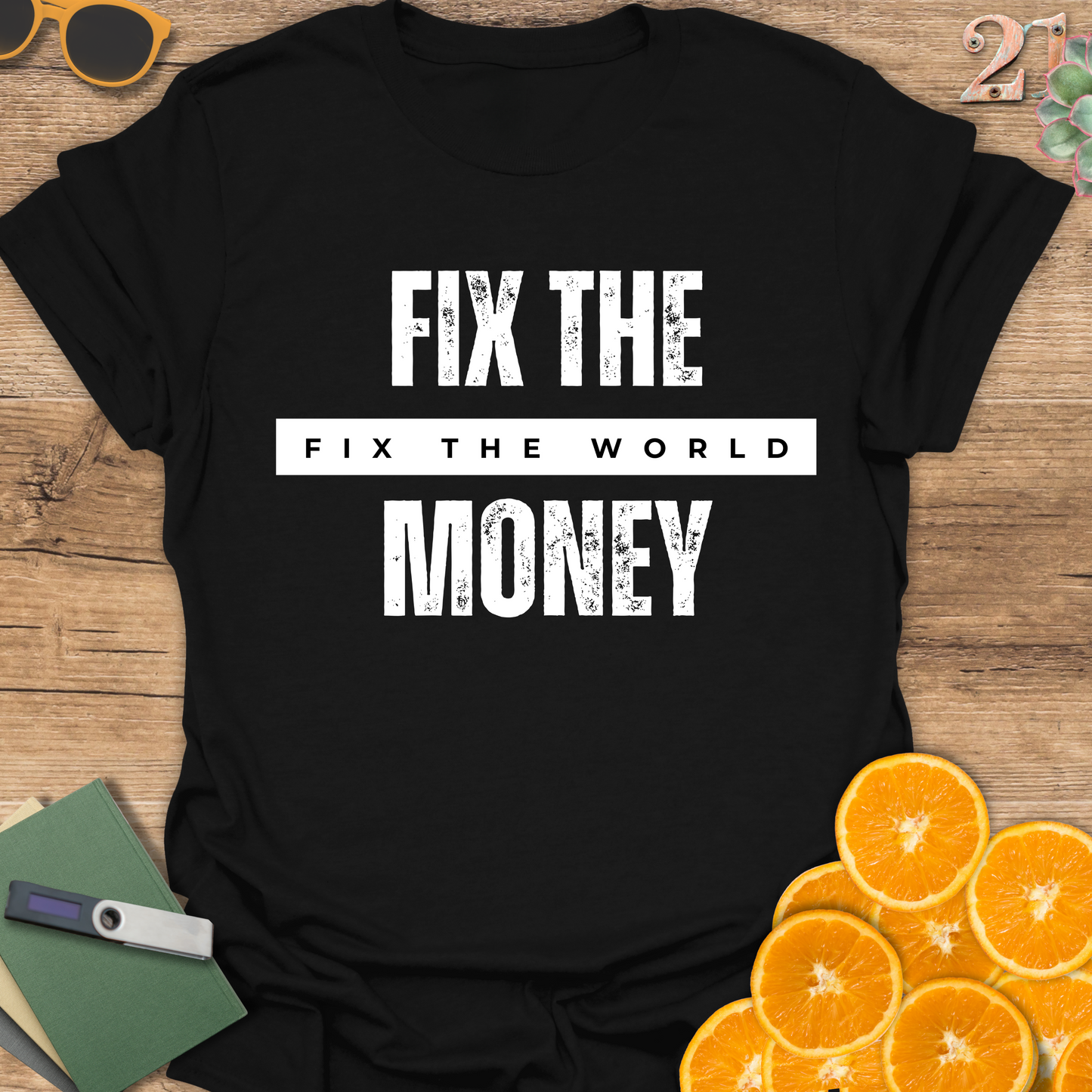 Graphic T-Shirt - 'Fix the Money Fix the World'