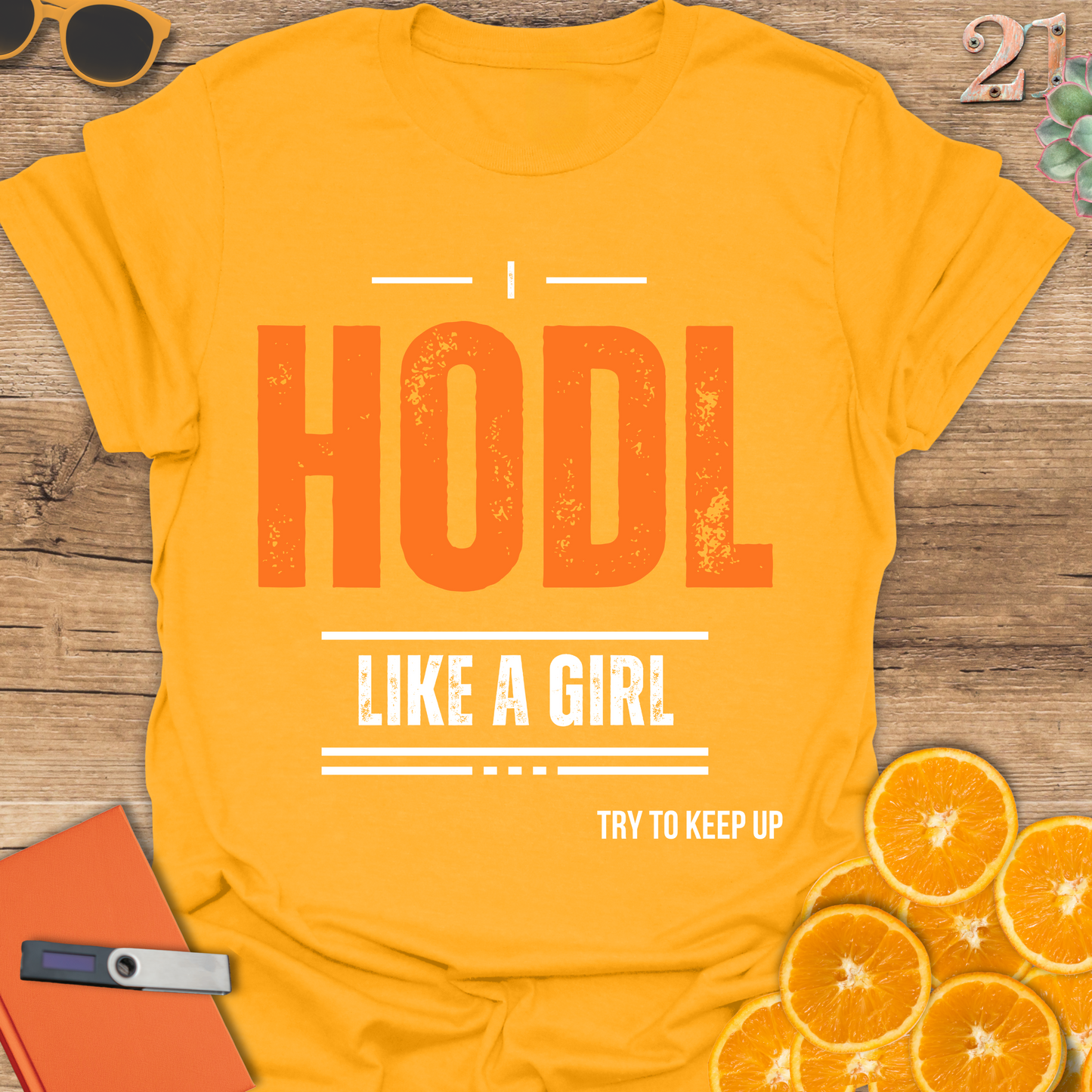 I HODL like a girl Unisex T-Shirt