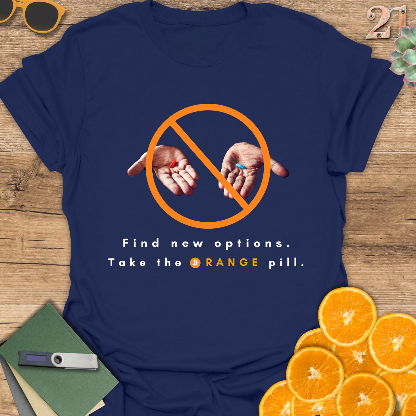 Take the orange pill T-Shirt