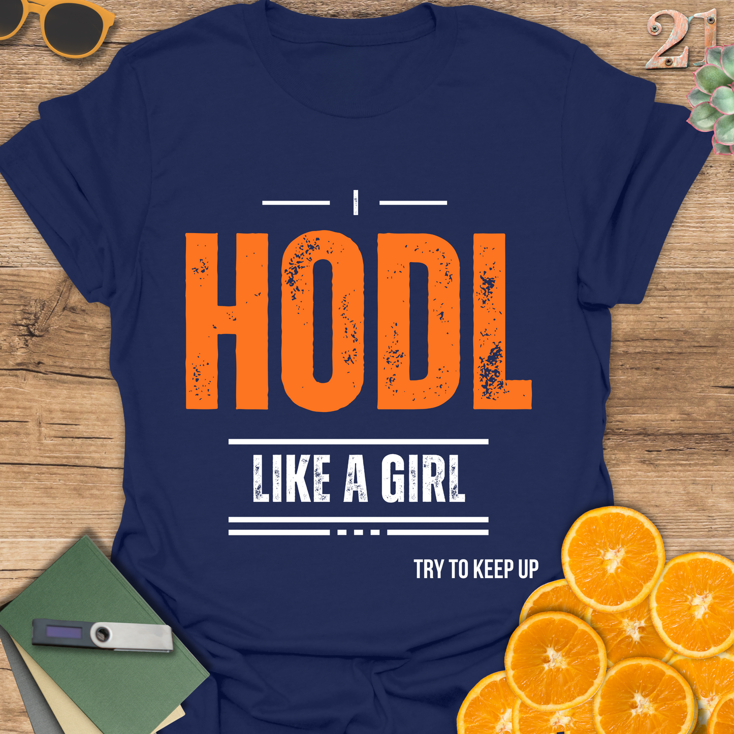 I HODL like a girl Unisex T-Shirt