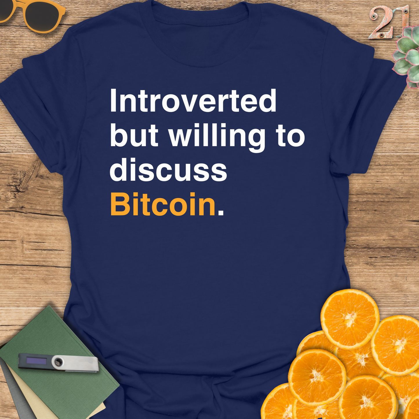 Introverted but willing to discuss Bitcoin T-Shirt