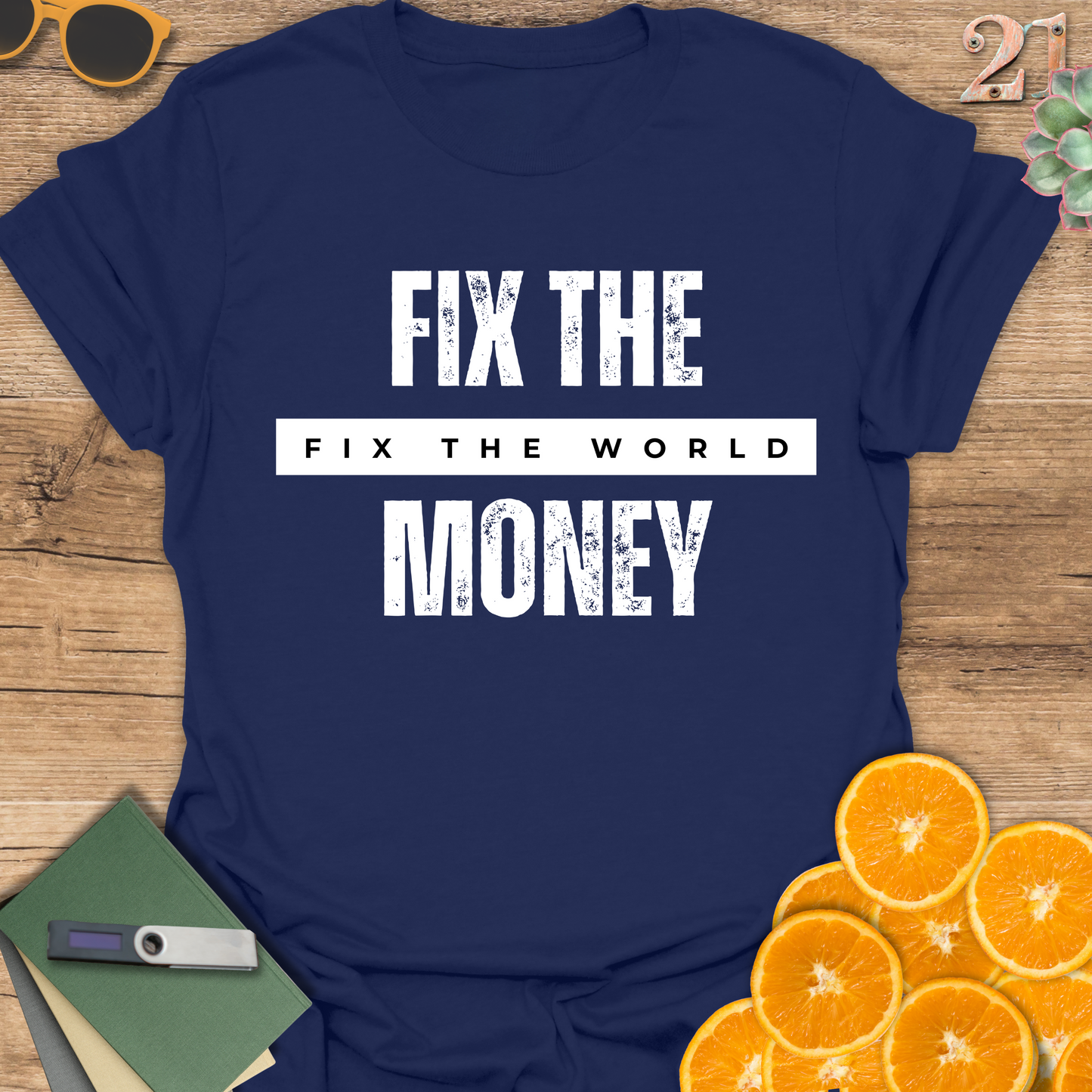 Graphic T-Shirt - 'Fix the Money Fix the World'