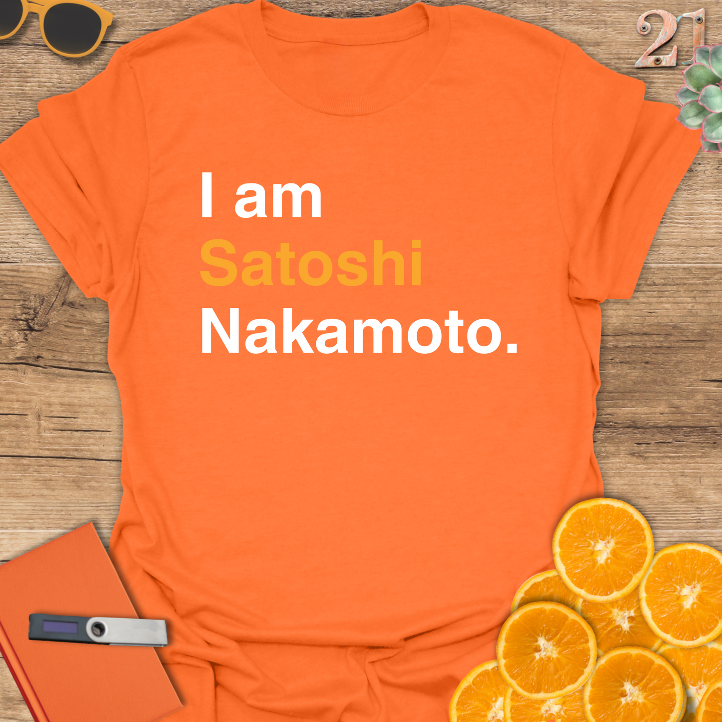 I am Satoshi Nakamoto T-Shirt