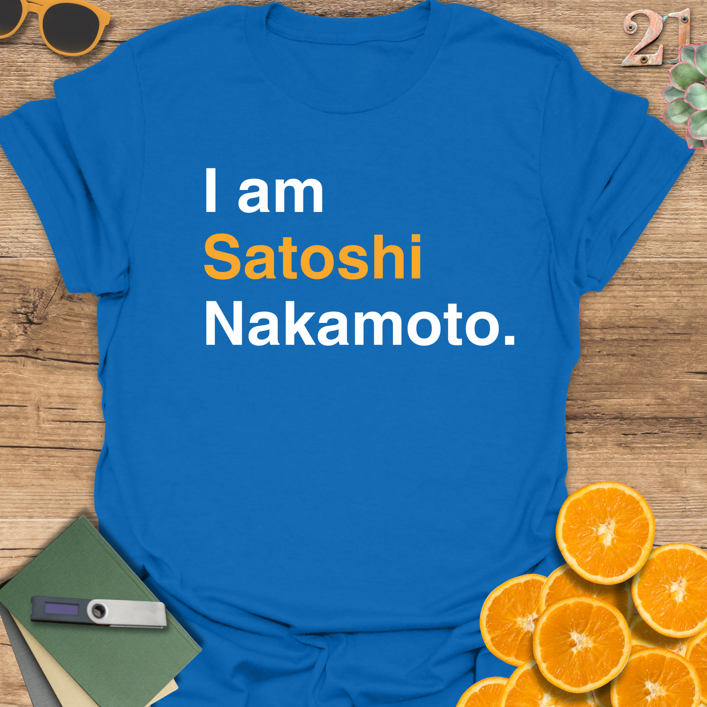 I am Satoshi Nakamoto T-Shirt