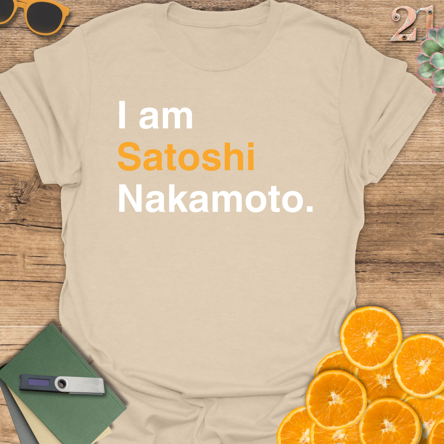 I am Satoshi Nakamoto T-Shirt