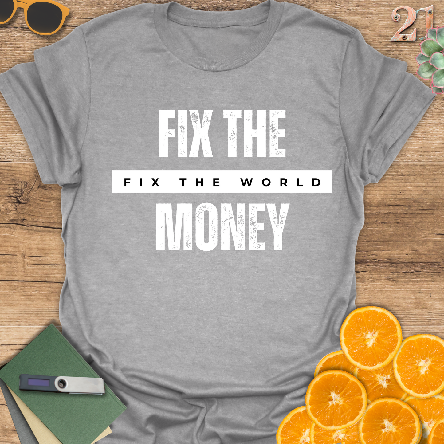 Graphic T-Shirt - 'Fix the Money Fix the World'