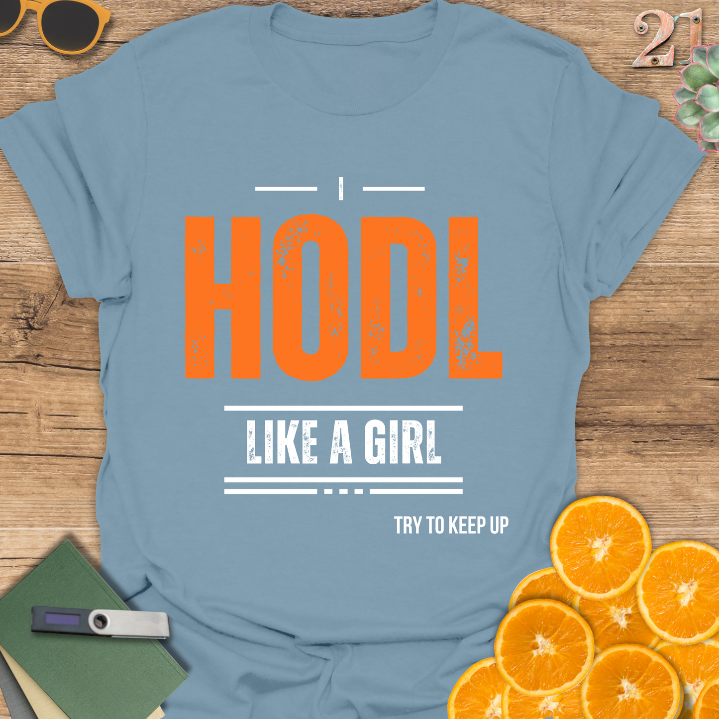 I HODL like a girl Unisex T-Shirt