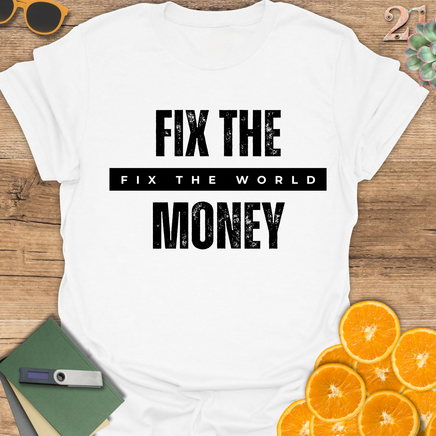 Graphic T-Shirt - 'Fix the Money Fix the World'